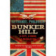 Bunker Hill: A City, a Siege, a Revolution