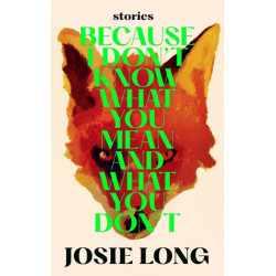 Because I Don't Know What You Mean and What You Don't