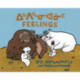 Feelings with Tuktu and Friends: Bilingual Inuktitut and English Edition