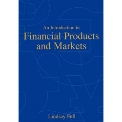 An Introduction to Financial Products and Markets