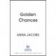 Golden Dreams: Book 2 in the gripping new Jubilee Lake series from beloved author Anna Jacobs