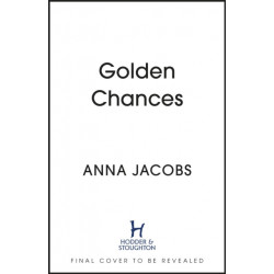 Golden Dreams: Book 2 in the gripping new Jubilee Lake series from beloved author Anna Jacobs