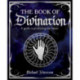 The Book of Divination: A Guide to Predicting the Future
