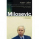 Milosevic: A Biography