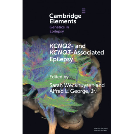 KCNQ2- and KCNQ3-Associated Epilepsy