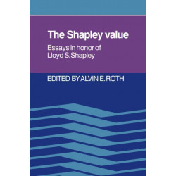 The Shapley Value: Essays in Honor of Lloyd S. Shapley