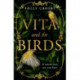 Vita and the Birds