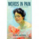 Words in Pain: Letters on Life and Death