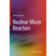 Nuclear Micro Reactors