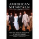 American Musicals in Context: From the American Revolution to the 21st Century