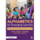 Alphabetics for Emerging Learners: Building Strong Reading Foundations in PreK
