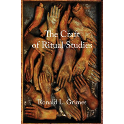 The Craft of Ritual Studies