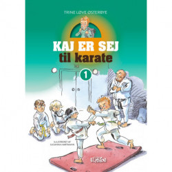 Kaj er sej til karate: Kaj er sej 1