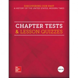 Discovering Our Past: A History of the United States, Modern Times, Chapter Tests & Lesson Quizzes