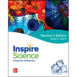 Inspire Science: Grade 2, Teacher's Edition, Unit 2