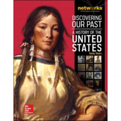 Discovering Our Past: A History of the United States-Early Years, Student Edition (print only)