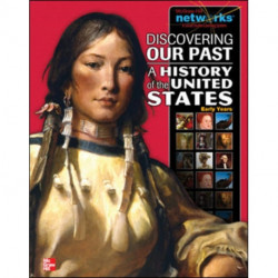 Discovering Our Past: A History of the United States-Early Years, Teacher Edition