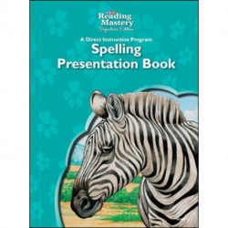 Reading Mastery Reading/Literature Strand Grade 5, Spelling Presentation Book