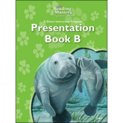 Reading Mastery Reading/Literature Strand Grade 2, Presentation Book B