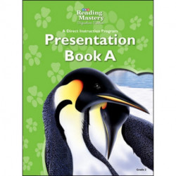 Reading Mastery Reading/Literature Strand Grade 2, Presentation Book A
