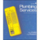 Plumbing Services: Mechanical Services, Air Conditioning, Volume 4