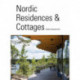 Nordic Residences & Cottages Edited by Marianne Ibler