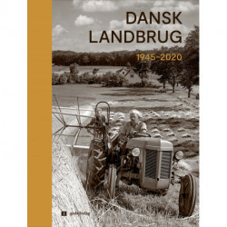 Dansk landbrug: 1945-2020