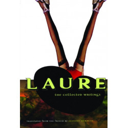 Laure: The Collected Writings