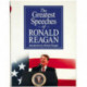 The Greatest Speeches of Ronald Reagan