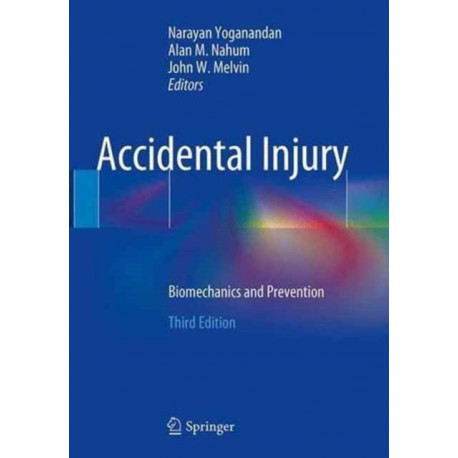 Accidental Injury: Biomechanics and Prevention
