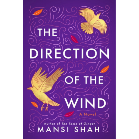 The Direction of the Wind: A Novel
