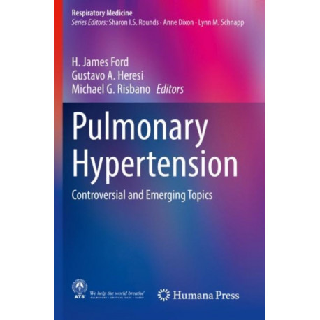 Pulmonary Hypertension: Controversial and Emerging Topics