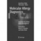 Molecular Allergy Diagnostics: Innovation for a Better Patient Management