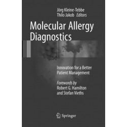 Molecular Allergy Diagnostics: Innovation for a Better Patient Management