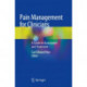 Pain Management for Clinicians: A Guide to Assessment and Treatment