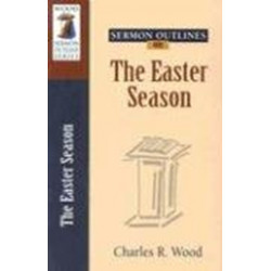 Sermon Outlines on the Easter Season