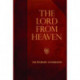The Lord from Heaven