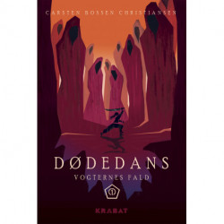Vogternes fald 1: Dødedans