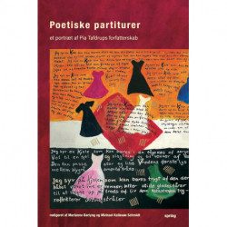 Poetiske Partiturer: et portræt af Pia Tafdrups forfatterskab
