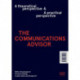 The Communications Advisor: A theoretical perspective and a practical perspective