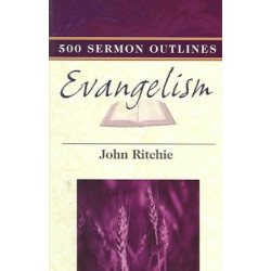 500 Sermon Outlines on Evangelism