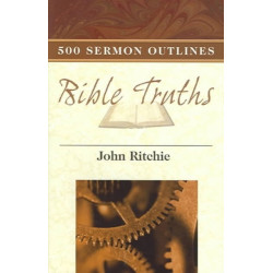 500 Sermon Outlines on Basic Bible Truths