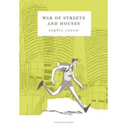 War of Streets and Houses