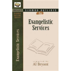 Sermon Outlines for Evangelistic Services