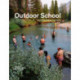 Outdoor School: Contemporary Environmental Art
