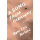 A Song from Faraway: A Novel
