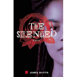 The Silenced: A Novel