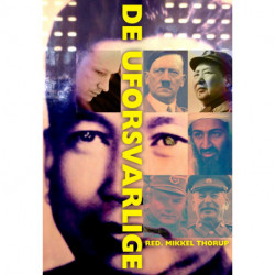 De uforsvarlige: politiske massemordere