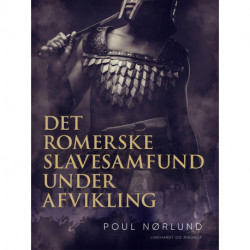 Det romerske slavesamfund under afvikling