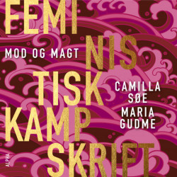 Feministisk kampskrift: Mod, magt & MeToo